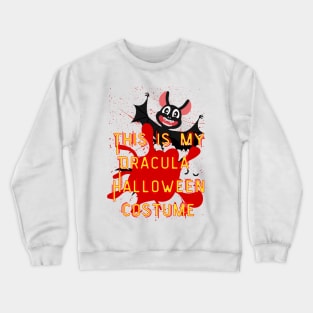 This is my costume for Halloween Crewneck Sweatshirt